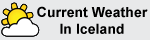 Click here to view the current weather in Iceland.